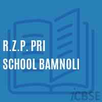 R.Z.P. Pri School Bamnoli Logo