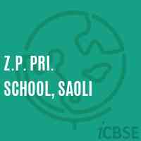 Z.P. PRI. SCHOOL, Saoli Logo