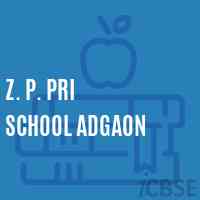 Z. P. Pri School Adgaon Logo