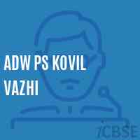 Adw Ps Kovil Vazhi Primary School Logo