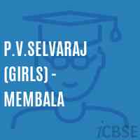 P.V.Selvaraj (Girls) - Membala High School Logo