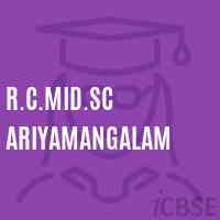 R.C.Mid.Sc Ariyamangalam Middle School Logo