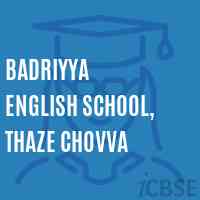 Badriyya English School, Thaze Chovva Logo