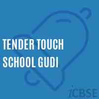 Tender Touch School Gudi Logo