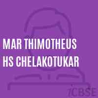 Mar Thimotheus Hs Chelakotukar Secondary School Logo