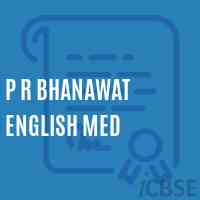 P R Bhanawat English Med Primary School Logo