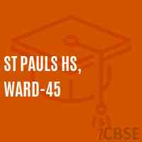 St Pauls Hs, Ward-45 Secondary School Logo
