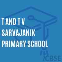T and T V Sarvajanik Primary School Logo