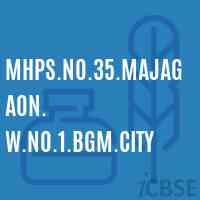 Mhps.No.35.Majagaon. W.No.1.Bgm.City Middle School Logo