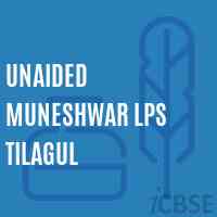 Unaided Muneshwar Lps Tilagul Primary School Logo