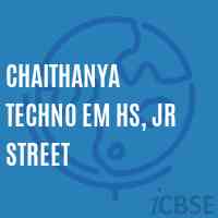 Chaithanya Techno Em Hs, Jr Street Secondary School Logo