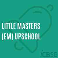 Little Masters (Em) Upschool Logo