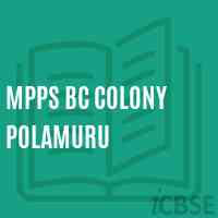 Mpps Bc Colony Polamuru Primary School Logo