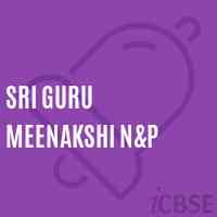 Sri Guru Meenakshi N&p Primary School Logo