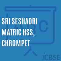 Sri Seshadri Matric HSS, Chrompet Secondary School Logo