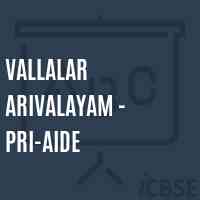 Vallalar Arivalayam - Pri-Aide Primary School Logo