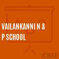Vailankanni N & P School Logo