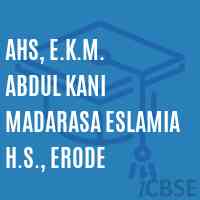 Ahs, E.K.M. Abdul Kani Madarasa Eslamia H.S., Erode Secondary School Logo