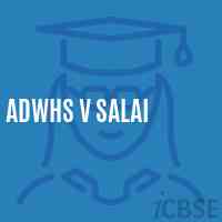 Adwhs V Salai Secondary School Logo