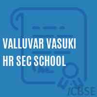 Valluvar Vasuki Hr Sec School Logo