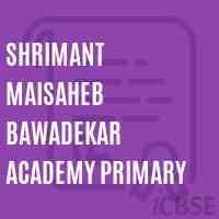 Shrimant Maisaheb Bawadekar Academy Primary Primary School Logo