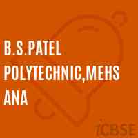 B.S.Patel Polytechnic,Mehsana College Logo