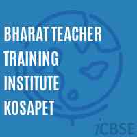 Bharat Teacher Training Institute Kosapet Logo
