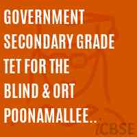 Government Secondary Grade Tet For The Blind & Ort Poonamallee Chennai College Logo