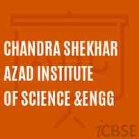 Chandra Shekhar Azad Institute of Science &Engg Logo