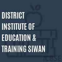 District Institute of Education & Training Siwan Logo
