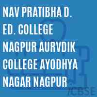 Nav Pratibha D. Ed. College Nagpur Aurvdik College Ayodhya Nagar Nagpur Logo