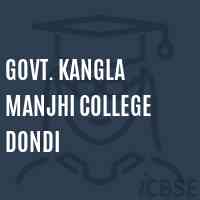Govt. Kangla Manjhi College Dondi Logo