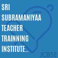 Sri Subramaniyaa Teacher Trainning Institute Kulithalai Logo