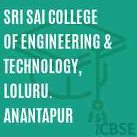 Sri Sai College of Engineering & Technology, Loluru. Anantapur Logo