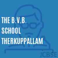 The B.V.B. School Therkuppallam Logo