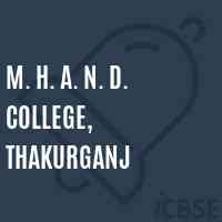 M. H. A. N. D. College, Thakurganj Logo