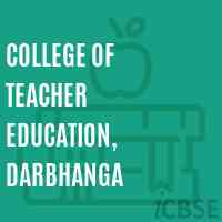 College of Teacher Education, Darbhanga Logo