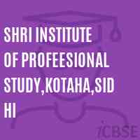 Shri Institute of Profeesional Study,Kotaha,Sidhi Logo