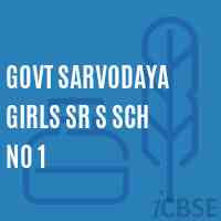 Govt Sarvodaya Girls Sr S Sch No 1 School Logo