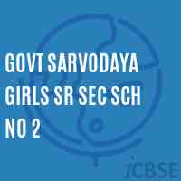 Govt Sarvodaya Girls Sr Sec Sch No 2 School Logo