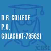 D.R. College P.O. Golaghat-785621 Logo