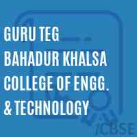 Guru Teg Bahadur Khalsa College of Engg. & Technology Logo