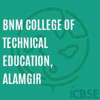 BNM College of Technical Education, Alamgir Logo