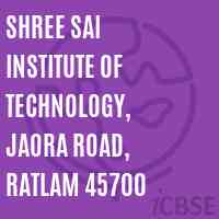 Shree Sai Institute of Technology, Jaora Road, Ratlam 45700 Logo