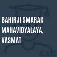 Bahirji Smarak Mahavidyalaya, Vasmat College Logo