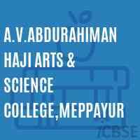 A.V.Abdurahiman Haji Arts & Science College,Meppayur Logo