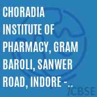 Choradia Institute of Pharmacy, Gram Baroli, Sanwer Road, Indore - 452001 Logo