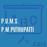 P.U.M.S. P.M.Puthupatti Middle School Logo
