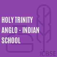Holy Trinity Anglo - Indian School Logo