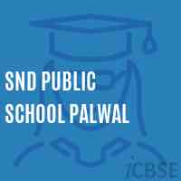 SND Public School Palwal Logo